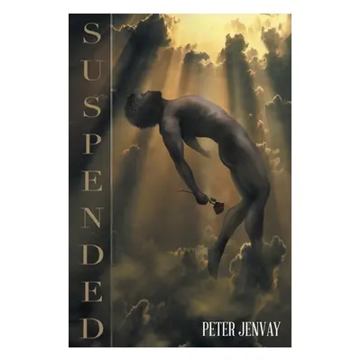 "Suspended" - "" ("Jenvay Peter")(Paperback)