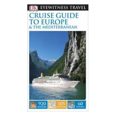 "DK Eyewitness Cruise Guide to Europe and the Mediterranean" - "" ("DK Eyewitness")(Paperback / 