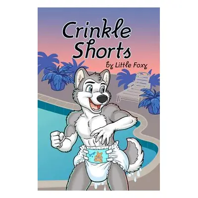 "Crinkle Shorts" - "" ("Foxy Little")(Paperback)