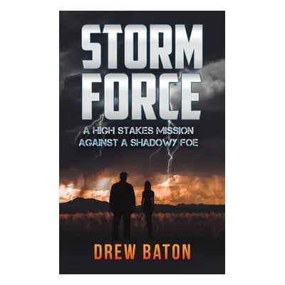 "Storm Force" - "" ("Baton Drew")(Pevná vazba)