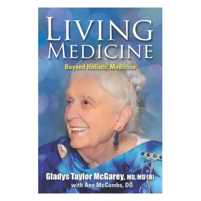 "Living Medicine" - "" ("McCombs Ann")(Paperback)