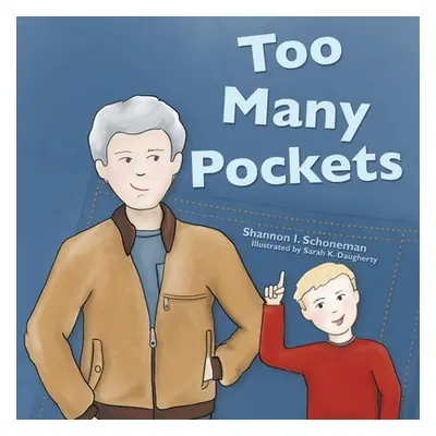 "Too Many Pockets" - "" ("Schoneman Shannon I.")(Paperback)