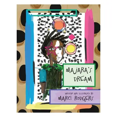 "MaJaRa's Dream" - "" ("Rodgers Marci")(Paperback)