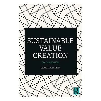 "Sustainable Value Creation" - "" ("Chandler David")(Paperback)