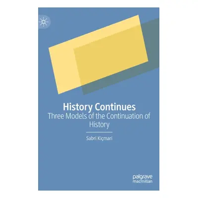 "History Continues: Three Models of the Continuation of History" - "" ("Kimari Sabri")(Pevná vaz