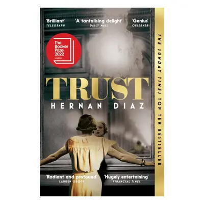 "Trust" - "Winner of the 2023 Pulitzer Prize for Fiction" ("Diaz Hernan")(Paperback / softback)