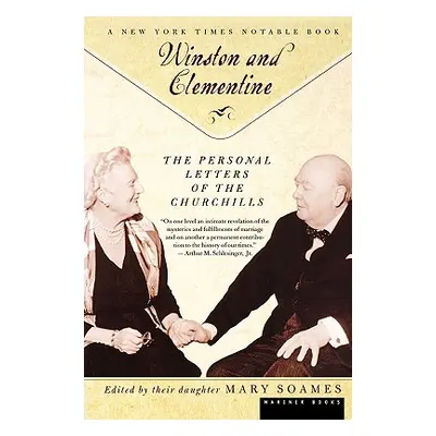 "Winston and Celementine: The Personal Letters of the Churchills" - "" ("Soames Mary")(Paperback