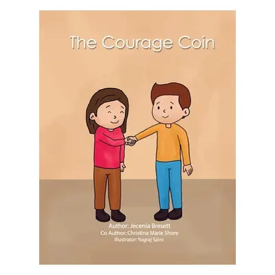 "The Courage Coin" - "" ("Shore Christina Marie")(Paperback)