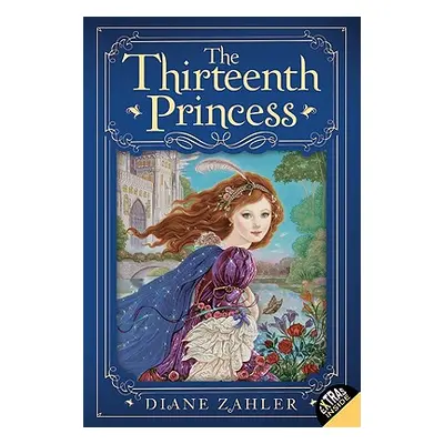 "The Thirteenth Princess" - "" ("Zahler Diane")(Paperback)