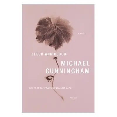 "Flesh and Blood" - "" ("Cunningham Michael")(Paperback)