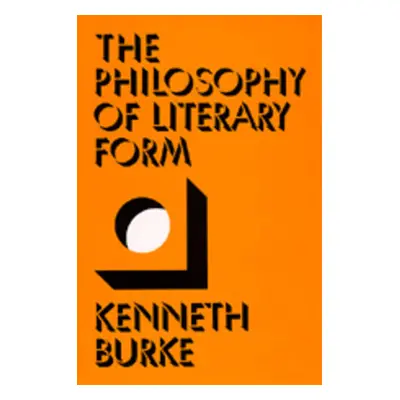 "The Philosophy of Literary Form" - "" ("Burke Kenneth")(Paperback)