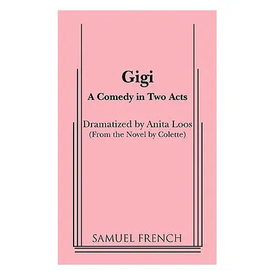 "Gigi" - "" ("Loos Anita")(Paperback)