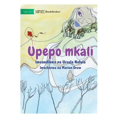 "Wind - Upepo mkali" - "" ("Nafula Ursula")(Paperback)