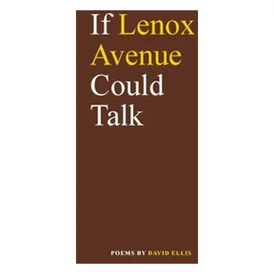 "If Lenox Avenue Could Talk" - "" ("Ellis David")(Paperback)