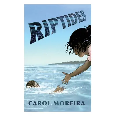 "Riptides" - "" ("Moreira Carol")(Paperback)