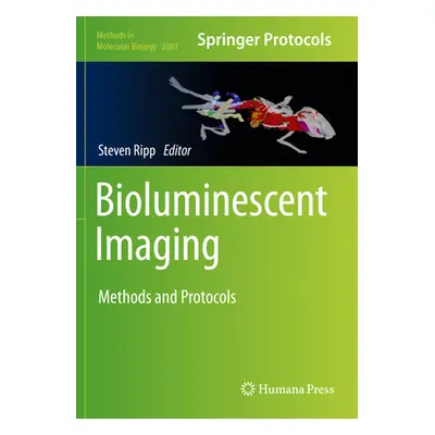 "Bioluminescent Imaging: Methods and Protocols" - "" ("Ripp Steven")(Paperback)