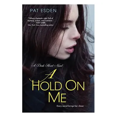 "Hold on Me" - "" ("Esden Pat")(Paperback)