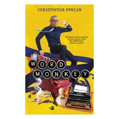 "Word Monkey" - "" ("Fowler Christopher")(Pevná vazba)