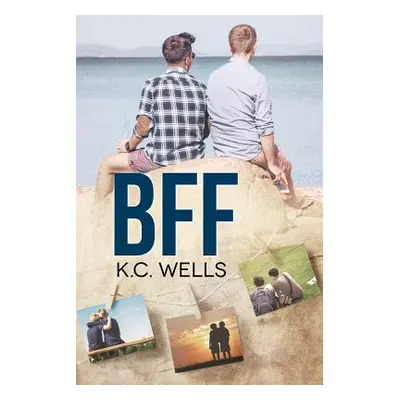 "Bff" - "" ("Wells K. C.")(Paperback)