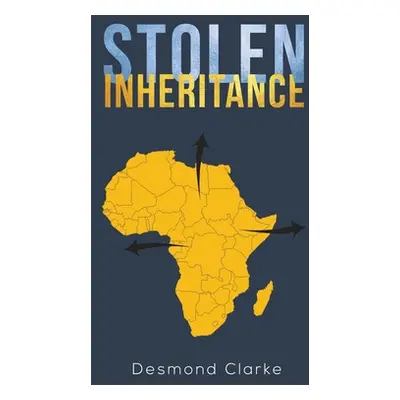 "Stolen Inheritance" - "" ("Clarke Desmond")(Paperback)