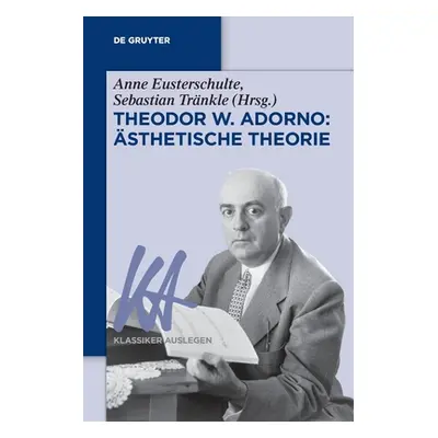 "Theodor W. Adorno: sthetische Theorie" - "" ("No Contributor")(Paperback)