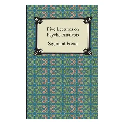 "Five Lectures on Psycho-Analysis" - "" ("Freud Sigmund")(Paperback)