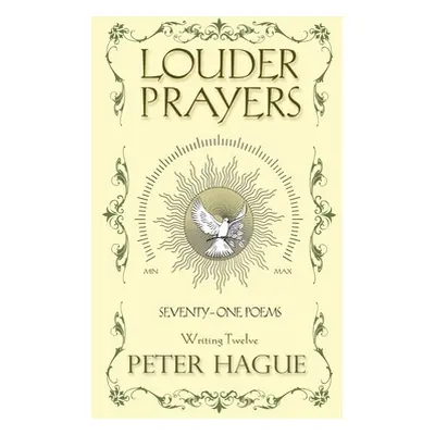 "Louder Prayers" - "" ("Hague Peter")(Pevná vazba)