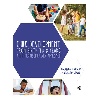 "Child Development From Birth to 8 Years" - "" ("Thomas Amanda")(Pevná vazba)