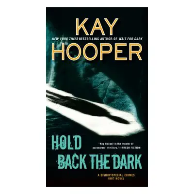 "Hold Back the Dark" - "" ("Hooper Kay")(Mass Market Paperbound)