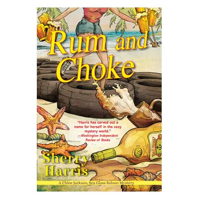 "Rum and Choke" - "" ("Harris Sherry")(Paperback)