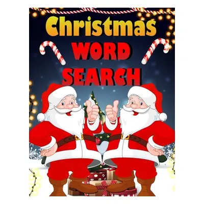 "Christmas word search.: Easy Large Print Puzzle Book for Adults, Kids & Everyone for the 25 Day