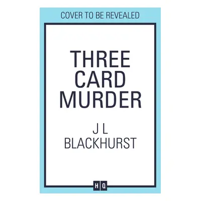 "Three Card Murder" - "" ("Blackhurst J. L.")(Paperback)