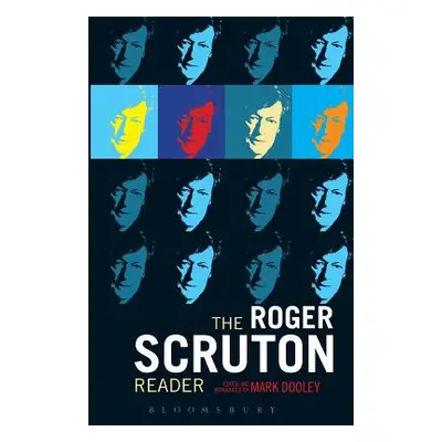 "The Roger Scruton Reader" - "" ("Dooley Mark")(Paperback)