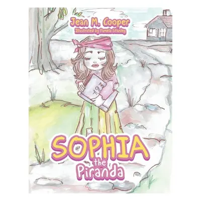 "Sophia the Piranda" - "" ("Cooper Jean M.")(Paperback)