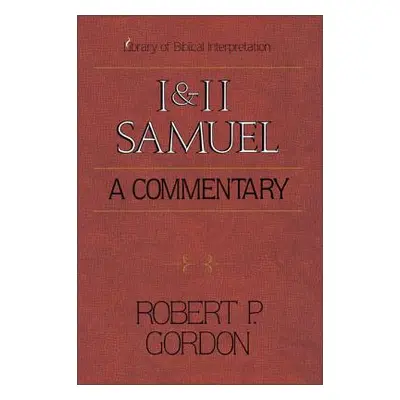 "1 and 2 Samuel: A Commentary" - "" ("Gordon Robert P.")(Paperback)