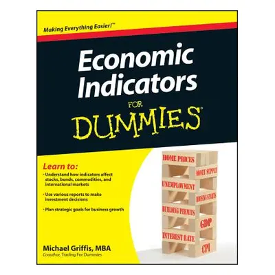 "Economic Indicators for Dummies" - "" ("Griffis Michael")(Paperback)