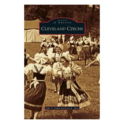 "Cleveland Czechs" - "" ("Sabol John T.")(Pevná vazba)