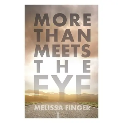 "More Than Meets the Eye" - "" ("Finger Melissa")(Paperback)