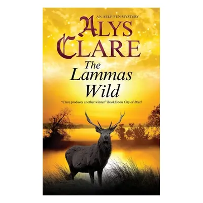 "The Lammas Wild" - "" ("Clare Alys")(Paperback)