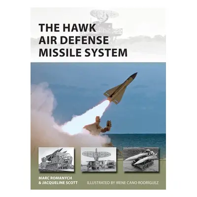 "The Hawk Air Defense Missile System" - "" ("Romanych Marc")(Paperback)