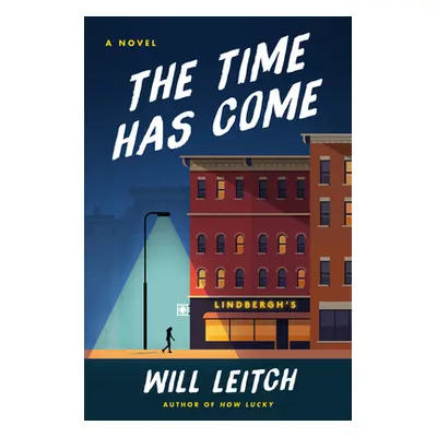 "The Time Has Come" - "" ("Leitch Will")(Pevná vazba)