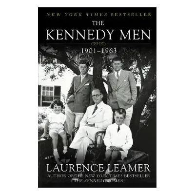 "The Kennedy Men: 1901-1963" - "" ("Leamer Laurence")(Paperback)