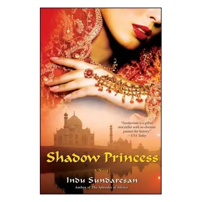 "Shadow Princess" - "" ("Sundaresan Indu")(Paperback)