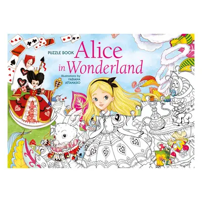 "Alice in Wonderland Puzzle Book" - "" ("Attanasio Fabiana")(Pevná vazba)