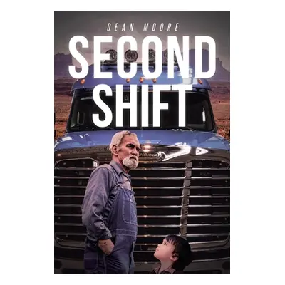 "Second Shift" - "" ("Moore Dean")(Paperback)