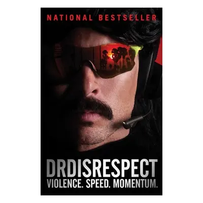 "Violence. Speed. Momentum." - "" ("Disrespect")(Paperback)