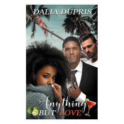 "Anything But Love" - "" ("Dupris Dalia")(Paperback)