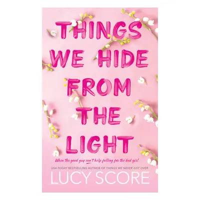 "Things We Hide from the Light" - "" ("Score Lucy")(Paperback)