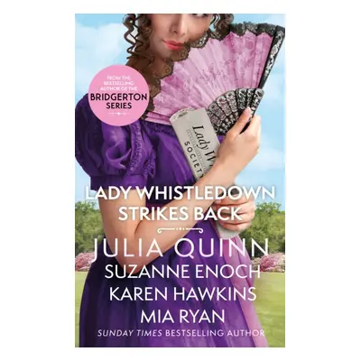 "Lady Whistledown Strikes Back" - "An irresistible treat for Bridgerton fans!" ("Quinn Julia")(P