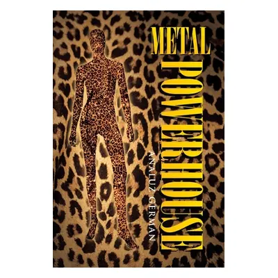 "Metal Powerhouse" - "" ("German Analuz")(Paperback)